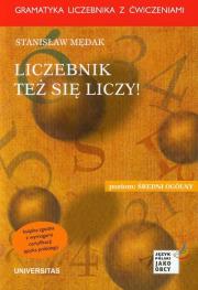 Liczebnik też się liczy. Gramatyka liczebnika.... Autor: Stanisław Mędak. Dadada.pl Okładka książki Liczebnik też się liczy. Gramatyka liczebnika...