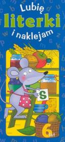 Okładka książki Lubię literki i naklejam - 6 lat