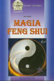 Magia feng shui. Autor: Jan Kąkol. Dadada.pl Okładka książki Magia feng shui