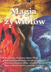 Magia żywiołów. Autor: Milton Henry. Dadada.pl Okładka książki Magia żywiołów