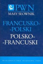 Mały słownik francusko-polski polsko-francuski. Autor: Migdalska Grażyna. Dadada.pl Okładka książki Mały słownik francusko-polski polsko-francuski