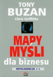 Mapy myśli dla biznesu. Autor: Tony Buzan, Chris Griffiths. Dadada.pl Okładka książki Mapy myśli dla biznesu