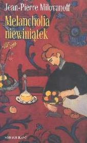 Okładka książki Melancholia niewiniątek
