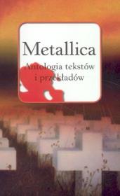 Okładka książki Metallica. Antologia tekstów i przekładów