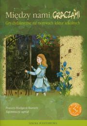 Okładka książki Między nami graczami Tajemniczy ogród