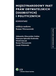 Okładka książki Międzynarodowy pakt praw obywatelskich (osobistych) i politycznych Komentarz