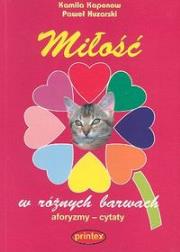 Okładka książki Miłość w różnych barwach. Aforyzmy - cytaty