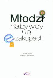 Młodzi nabywcy na e-zakupach. Autor: Gracz Leszek, Ostrowska Izabela. Dadada.pl Okładka książki Młodzi nabywcy na e-zakupach