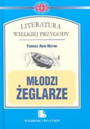 Młodzi żeglarze. Autor: Reid Thomas Mayne. Dadada.pl Okładka książki Młodzi żeglarze