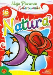 Okładka książki Moja pierwsza kolorowanka - Natura ALEX