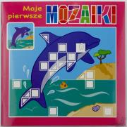 Okładka książki Moje pierwsze mozaiki - delfin