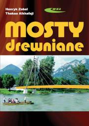 Mosty drewniane. Autor: Henryk Zobel. Dadada.pl Okładka książki Mosty drewniane