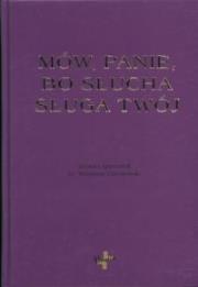 Okładka książki Mów Panie bo słucha sługa Twój