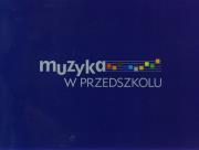 Okładka książki Muzyka w przedszkolu