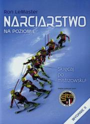 Narciarstwo na poziomie. Autor: LeMaster Ron. Dadada.pl Okładka książki Narciarstwo na poziomie