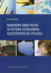 Okładka książki Narodowy Bank Polski w systemie ustrojowym Rzeczypospolitej Polskiej