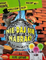 Okładka książki Nie daj się  nabrać!