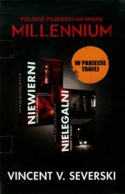 Nielegalni / Niewierni. Autor: Vincent V. Severski. Dadada.pl Okładka książki Nielegalni / Niewierni