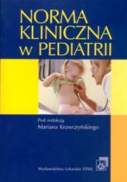 Norma kliniczna w pediatrii. Autor: Krawczyński Marian. Dadada.pl Okładka książki Norma kliniczna w pediatrii