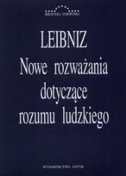 Nowe rozważania dotyczące rozumu ludzkiego. Autor: Gottfried Wilhelm Leibniz. Dadada.pl Okładka książki Nowe rozważania dotyczące rozumu ludzkiego