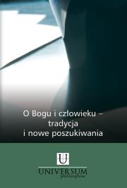 Opakowanie O Bogu i człowieku - tradycja i nowe poszukiwania