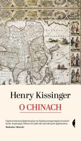 O Chinach. Autor: Henry Kissinger. Dadada.pl Okładka książki O Chinach
