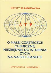 Okładka książki O małej cząsteczce chemicznej niezbędnej do istnienia życia na naszej planecie