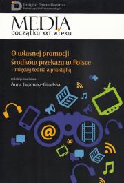 O własnej promocji środków przekazu w Polsce. Wydawca: Aspra. Dadada.pl Opakowanie O własnej promocji środków przekazu w Polsce