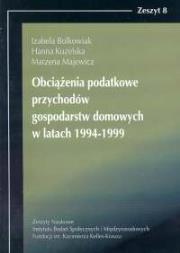 Okładka książki Obciążenia podatkowe przychodów gospodarstw domowych w latach 1994-1999
