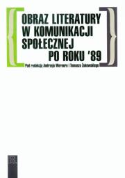 Opakowanie Obraz literatury w komunikacji społecznej po roku '89