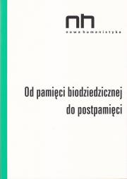 Opakowanie Od pamięci biodziedzicznej do postpamięci