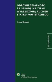 Okładka książki Odpowiedzialność za szkodę na ziemi wyrządzoną ruchem statku powietrznego