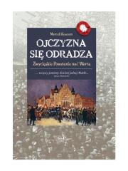 Ojczyzna się odradza G&P. Autor: Kosman Marceli. Dadada.pl Okładka książki Ojczyzna się odradza G&P