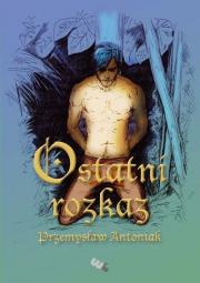 Okładka książki Ostatni rozkaz