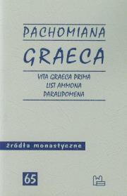 Okładka książki Pachomiana Graeca Vita Graeca Prima List Ammona Paralipomena 65