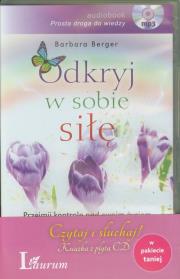 Pakiet odkryj w sobie siłę Pakiet - Audiobook. Autor: Barbara Berger. Dadada.pl Okładka książki Pakiet odkryj w sobie siłę Pakiet - Audiobook