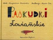Paskudki słowiańskie. Autor: Mrozińska Magdalena. Dadada.pl Okładka książki Paskudki słowiańskie
