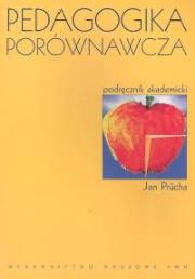Pedagogika porównawcza. Autor: Prucha Jan. Dadada.pl Okładka książki Pedagogika porównawcza