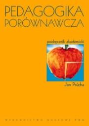 Pedagogika porównawcza. Autor: Prucha Jan. Dadada.pl Okładka książki Pedagogika porównawcza