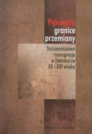 Pęknięcia granice przemiany. Autor: Józef Wróbel (red.). Dadada.pl Okładka książki Pęknięcia granice przemiany