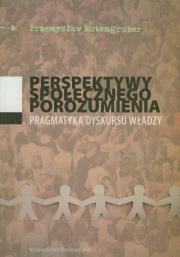 Okładka książki Perspektywy społecznego porozumienia