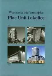 Opakowanie Plac Unii i okolice