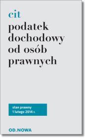 Okładka książki Podatek Dochodowy Cit luty 2014