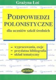 Okładka książki Podpowiedzi polonistyczne dla uczniów szkół średnich