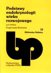 Podstawy endokrynologii wieku rozwojowego. Wydawca: PZWL. Dadada.pl Opakowanie Podstawy endokrynologii wieku rozwojowego