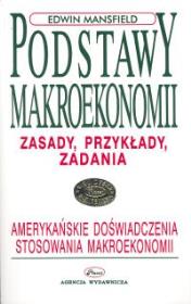 Podstawy makroekonomii. Autor: Mansfield Edwin. Dadada.pl Okładka książki Podstawy makroekonomii
