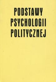 Podstawy psychologii politycznej. Autor: Skarżyńska Krystyna. Dadada.pl Okładka książki Podstawy psychologii politycznej