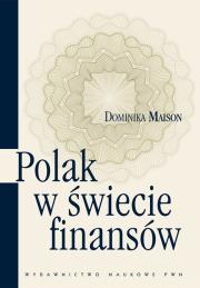 Polak w świecie finansów. O psychologicznych.... Autor: Dominika Maison. Dadada.pl Okładka książki Polak w świecie finansów. O psychologicznych...