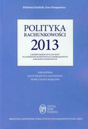 Polityka rachunkowości 2013 z komentarzem do planu kont dla jednostek budżetowych i samorządowych zakładów budżetowych. Autor: Gaździk Elżbieta, Ostapowicz Ewa. Dadada.pl Okładka książki Polityka rachunkowości 2013 z komentarzem do planu kont dla jednostek budżetowych i samorządowych zakładów budżetowych