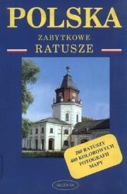 Okładka książki Polska Zabytkowe ratusze